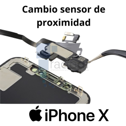 Cambio sensor de proximidad iPhone X