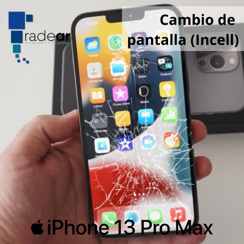 Cambio de pantalla iPhone 13 Pro Max INCELL
