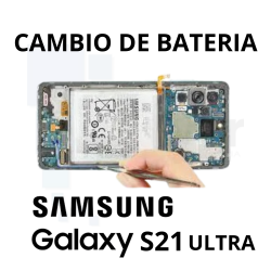 Cambio de bateria Samsung Galaxy S21 Ultra