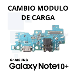 Cambio modulo de carga Samsung Galaxy Note10+