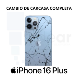 Cambio de Carcasa Completa iPhone 16 Plus
