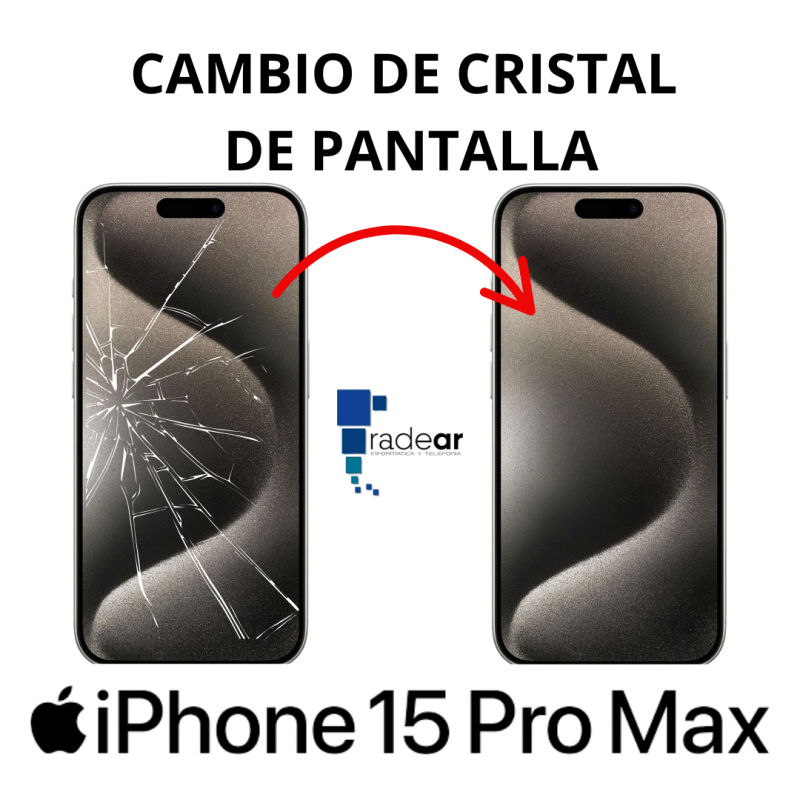 Cambio de Cristal de Pantalla iPhone 15 Pro Max