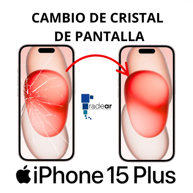 Cambio de Cristal de Pantalla iPhone 15 Plus