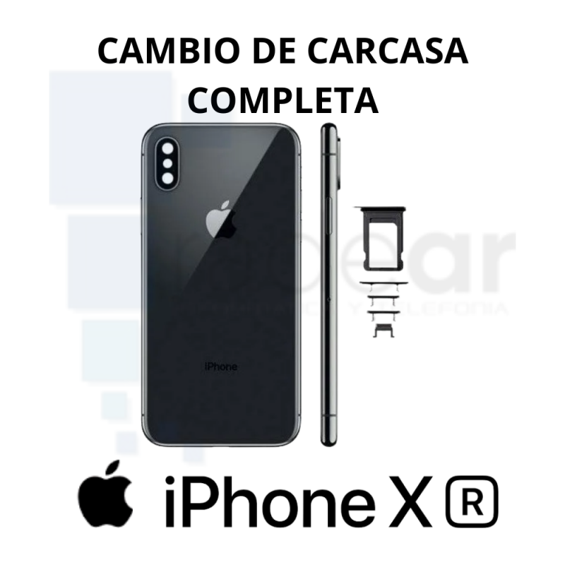 Cambio de carcasa completa iPhone XR