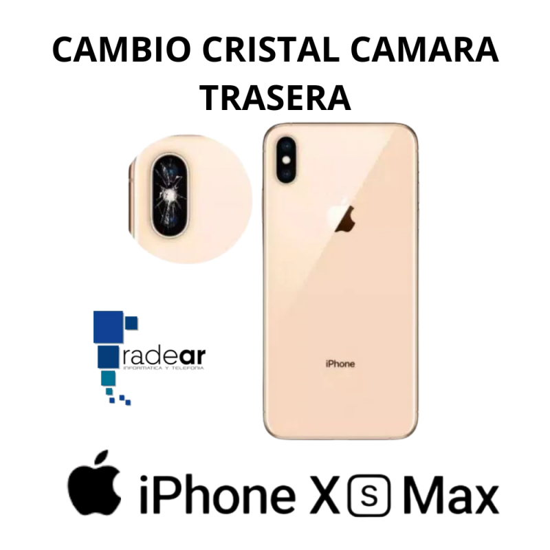 Cambio cristal camara trasera iPhone XS Max