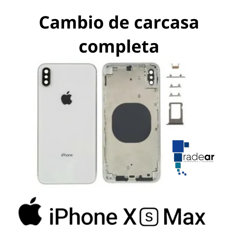 Cambio de carcasa completa iPhone XS Max