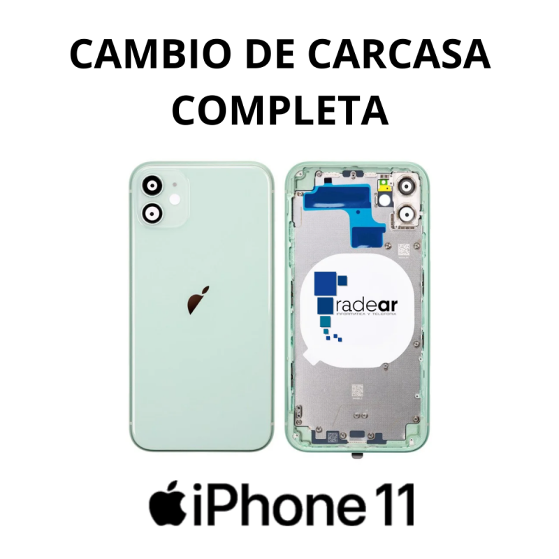 Cambio de carcasa completa iPhone 11