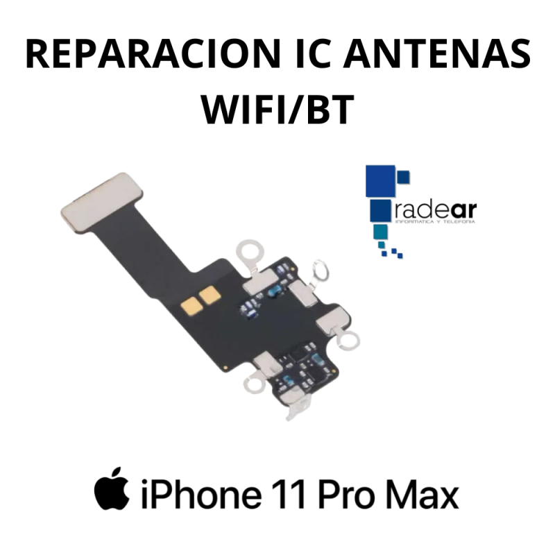 Reparacion IC Antenas WiFi/BT iPhone 11 Pro Max