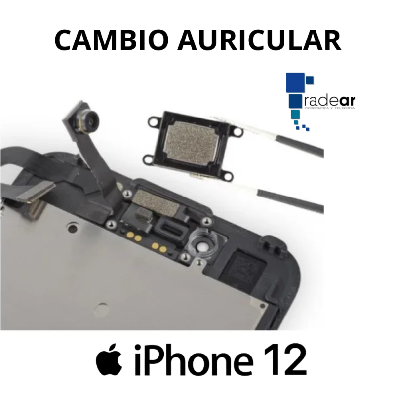 Cambio auricular iPhone 12