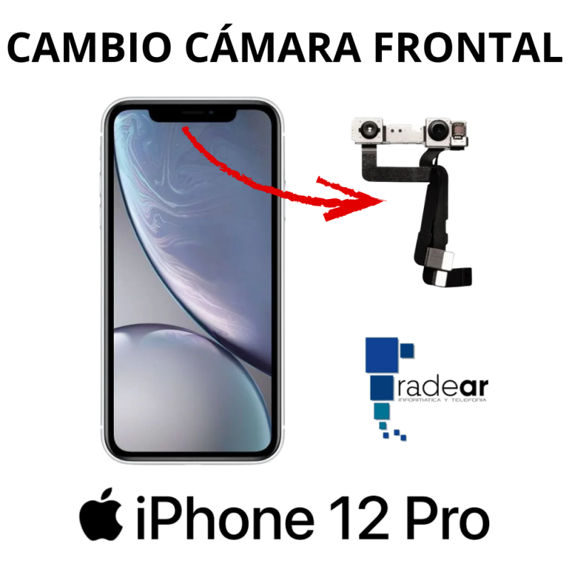 Cambio camara frontal iPhone 12 Pro