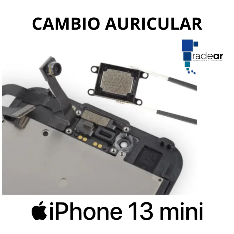 Cambio auricular iPhone 13 mini