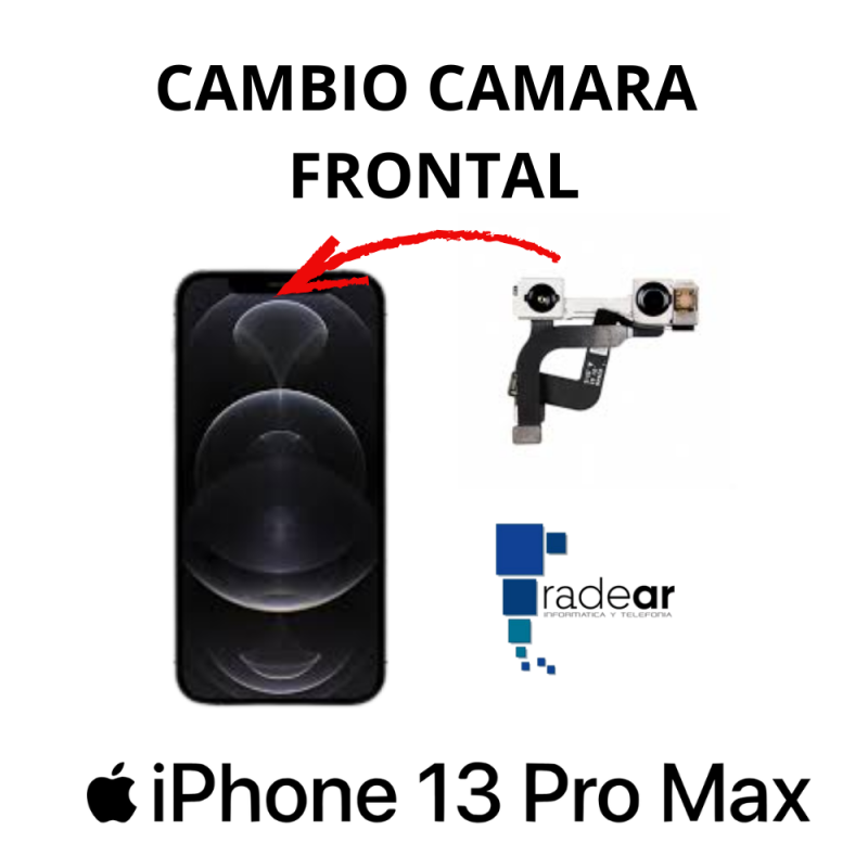 Cambio camara frontal iPhone 13 Pro Max