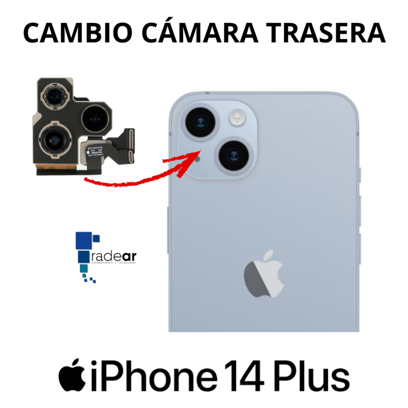 Cambio camara trasera iPhone 14 Plus