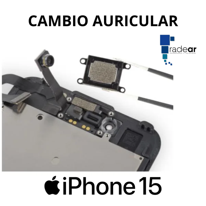 Cambio auricular iPhone 15