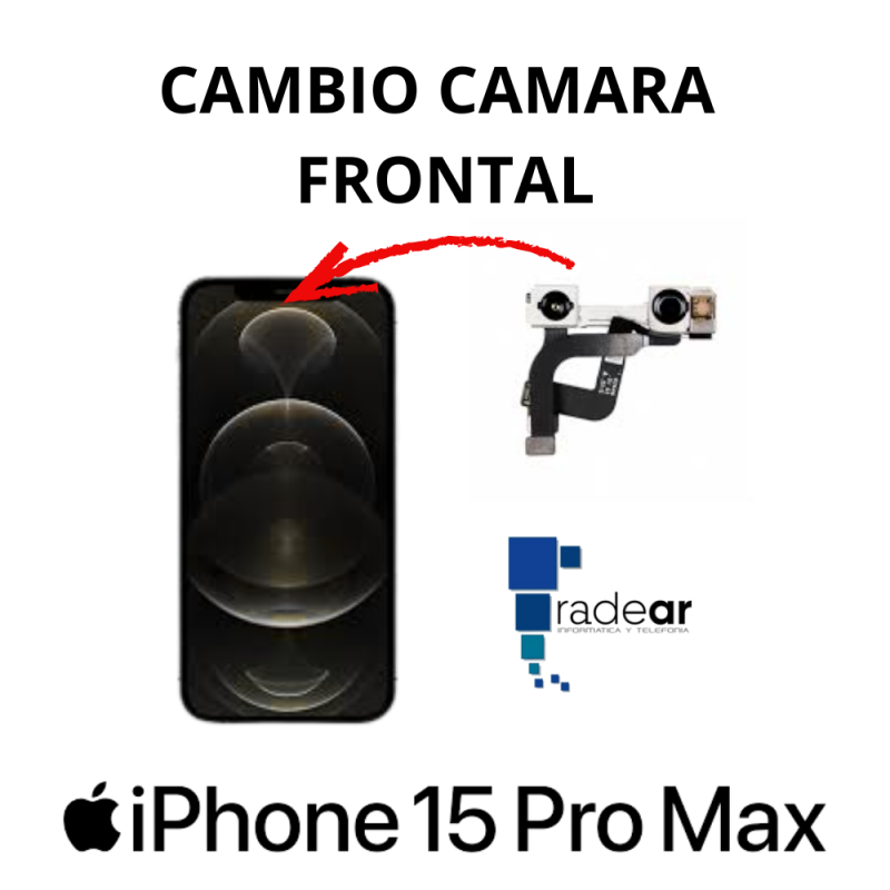 Cambio camara frontal iPhone 15 Pro Max