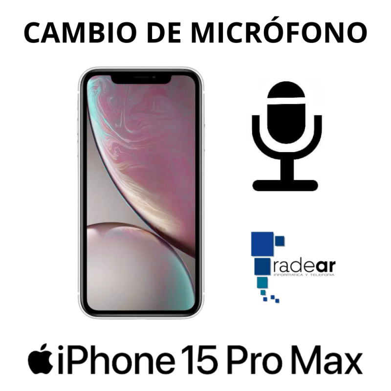 Cambio de micrófono iPhone 15 Pro Max