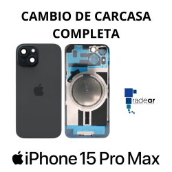 Cambio de Carcasa Completa iPhone 15 Pro Max