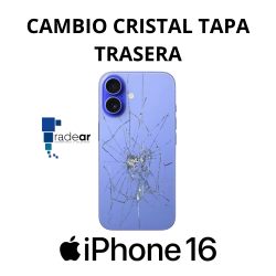 Cambio cristal tapa trasera iPhone 16