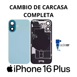 Cambio de Carcasa Completa iPhone 16 Plus