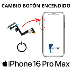 Cambio boton encendido iPhone 16 Pro Max