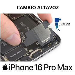 Cambio altavoz iPhone 16 Pro Max