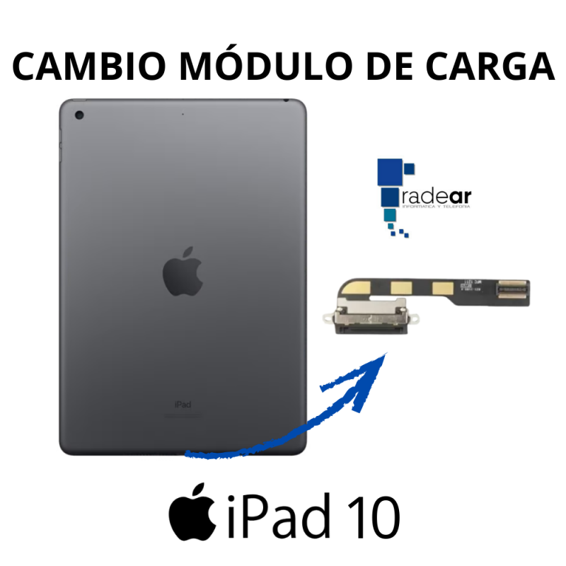 Cambio módulo de carga iPad 10