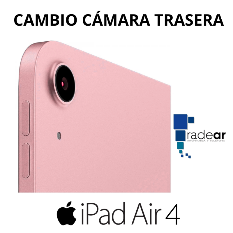 Cambio de camara trasera iPad Air 4