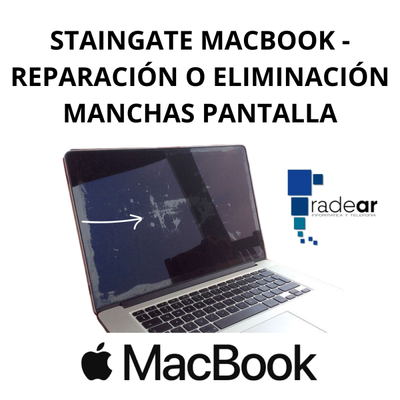 Staingate MacBook - Reparación o Eliminación Manchas pantalla