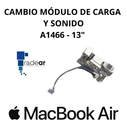 Cambio módulo de carga y Sonido MacBook Air A1466