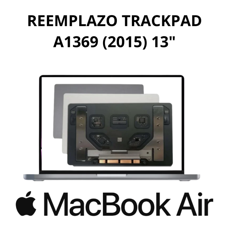 Reemplazo TrackPad MacBook Air A1369 (2015) 13"