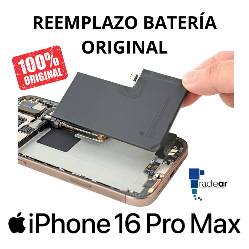 Reemplazo batería original iPhone 16 Pro Max