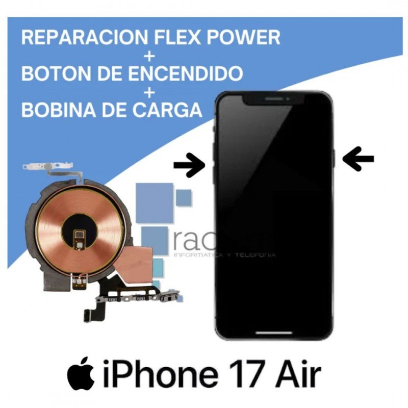 Reparación flex power + botón de encendido + bobina de carga iPhone 17 Air