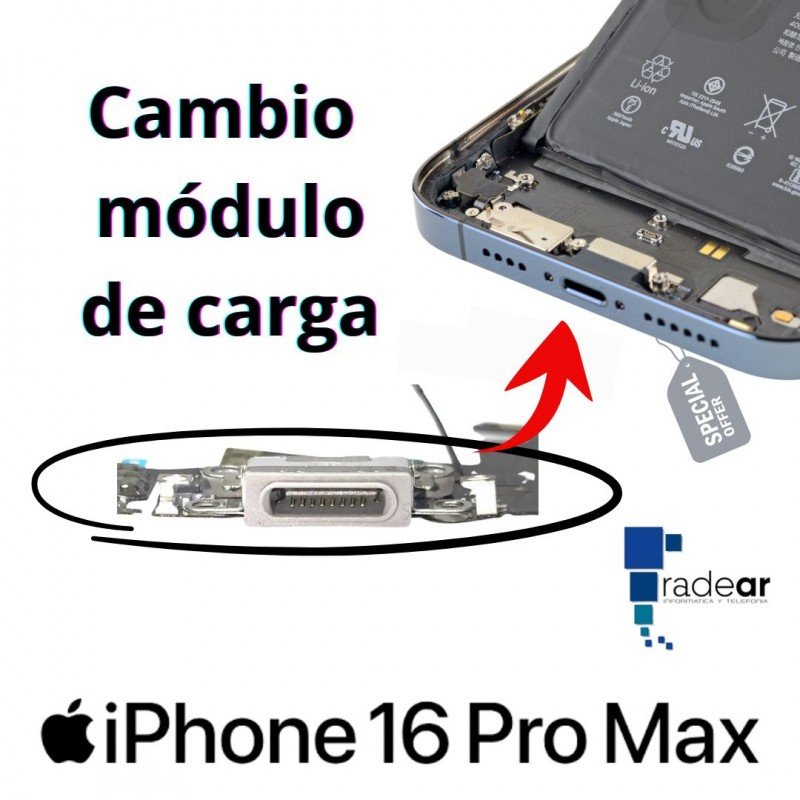 Cambio modulo de carga iPhone 16 Pro Max