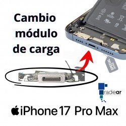 Cambio modulo de carga iPhone 17 Pro Max