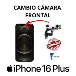 Cambio cámara frontal iPhone 16 Plus - Compatible