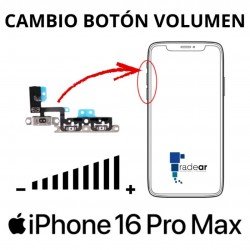 Cambio botón volumen iPhone 16 Pro Max