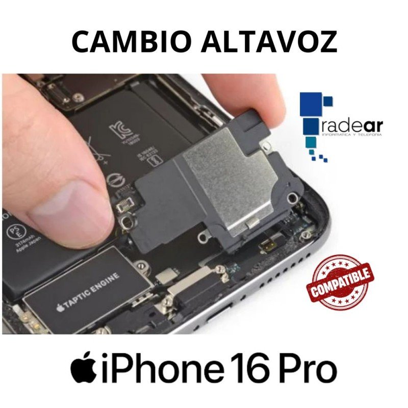 Cambio altavoz iPhone 16 Pro - Compatible