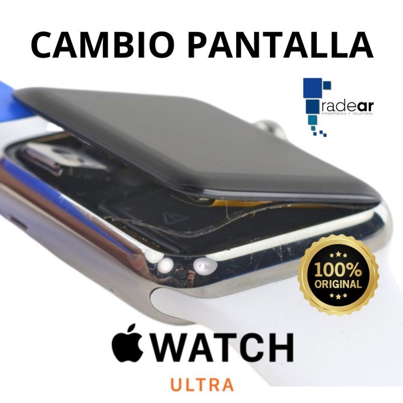 Cambio Pantalla Apple Watch Ultra 1 - ORIGINAL