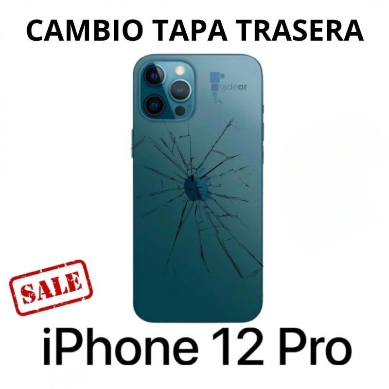 Cambio tapa trasera iPhone 12 Pro
