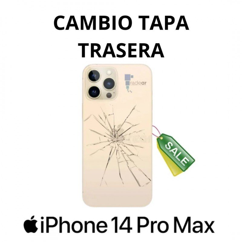 Cambio tapa trasera iPhone 14 Pro Max