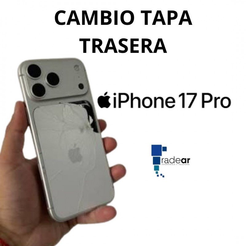 Cambio tapa trasera iPhone 17 Pro