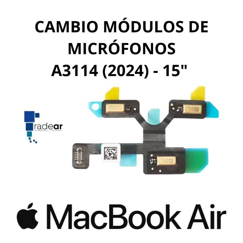 Cambio módulos de micrófonos MacBook Air 15" A3114 (2024)